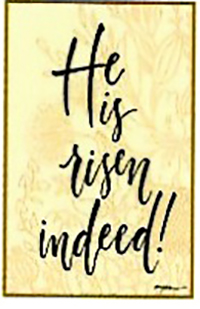 Plaque with"He is risen indeed!"